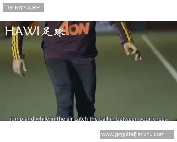 足球明星独特步法解析与技巧分享助你提升球场表现